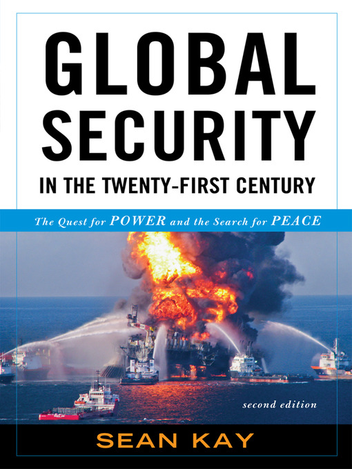 Title details for Global Security in the Twenty-first Century by Sean Kay - Available